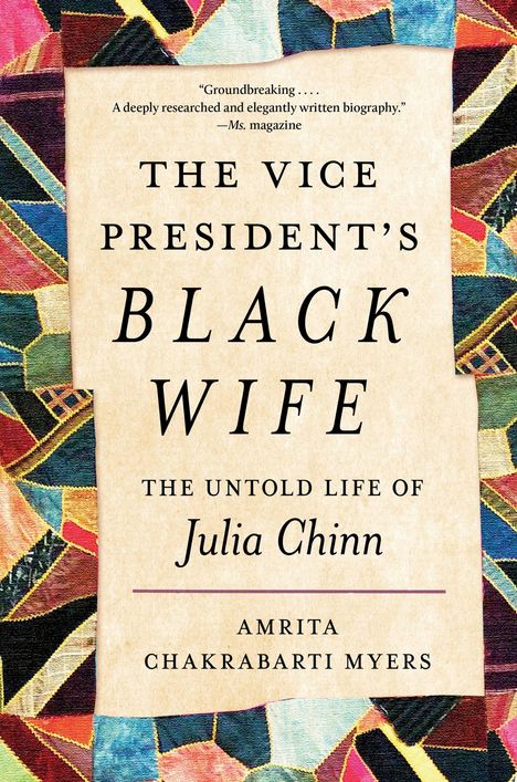 Amrita Chakrabarti Myers: The Vice President's Black Wife, Buch
