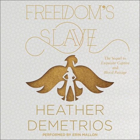 Heather Demetrios: Freedom's Slave, MP3-CD