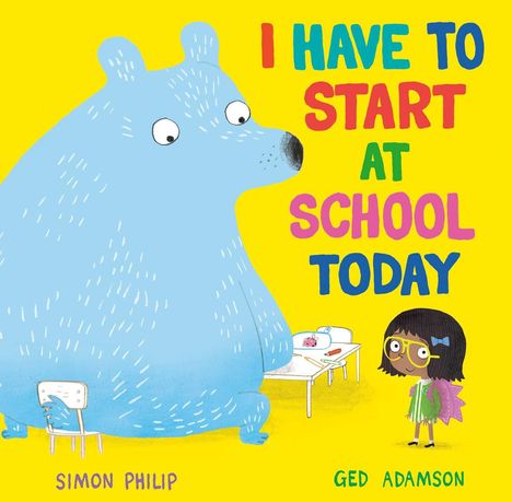 Simon Philip: I Have to Start at School Today, Buch