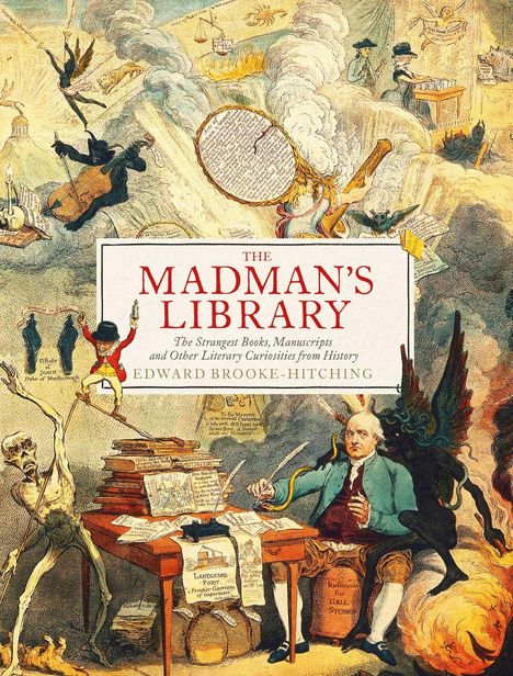 Edward Brooke-Hitching: The Madman's Library, Buch