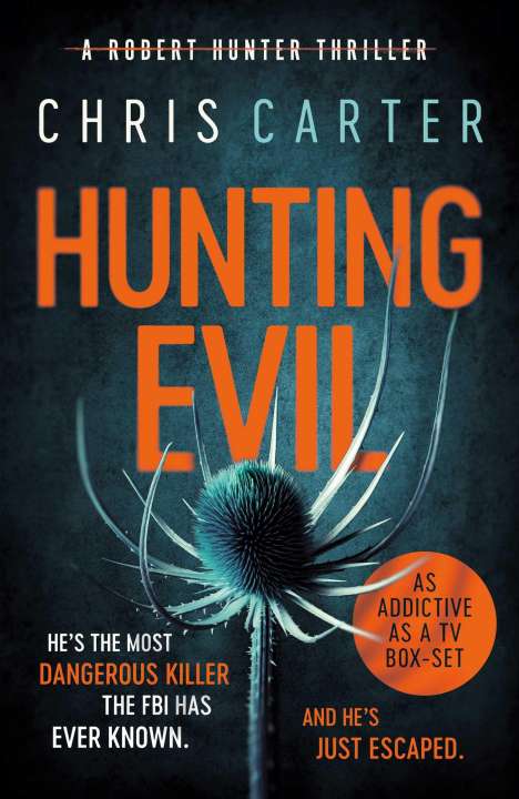 Chris Carter: Hunting Evil, Buch