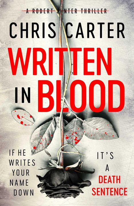 Chris Carter: Written in Blood, Buch