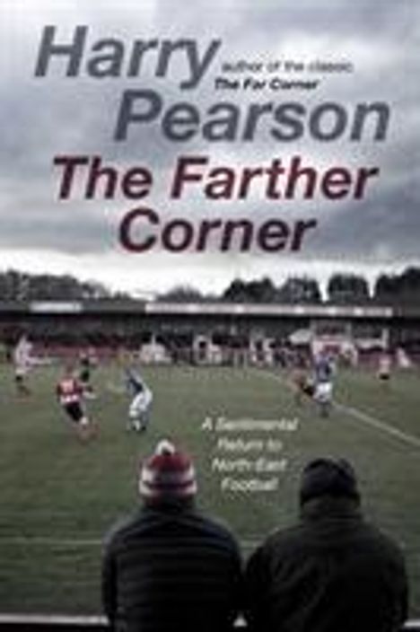 Harry Pearson: Pearson, H: The Farther Corner, Buch
