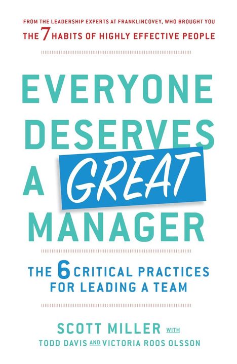 Scott Jeffrey Miller: Everyone Deserves a Great Manager, Buch