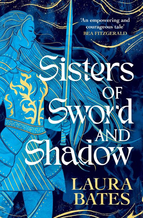 Laura Bates: Sisters of Sword and Shadow, Buch