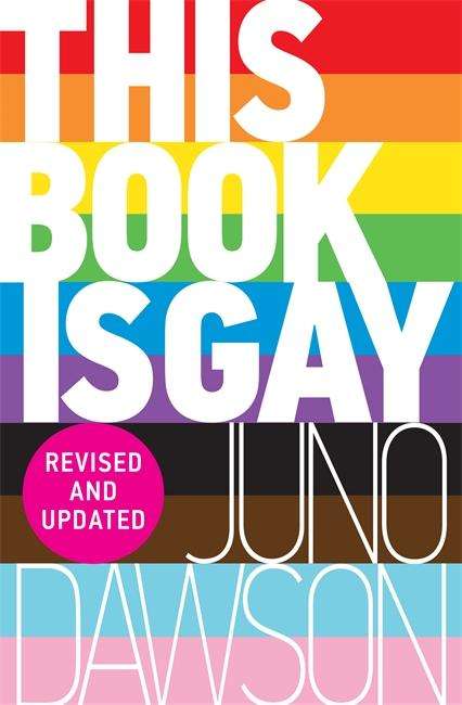 Juno Dawson: This Book is Gay, Buch