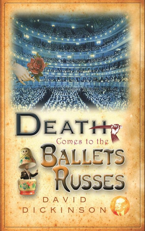 David Dickinson: Death Comes to the Ballets Russes, Buch