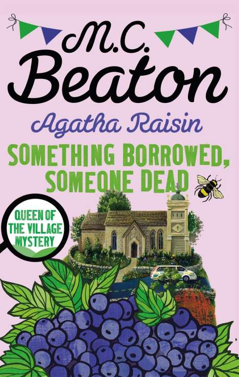M. C. Beaton: Agatha Raisin: Something Borrowed, Someone Dead, Buch