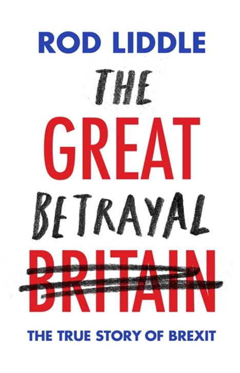 Rod Liddle: The Great Betrayal, Buch