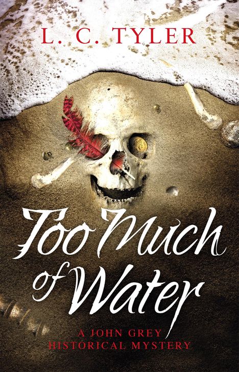 L C Tyler: Too Much of Water, Buch