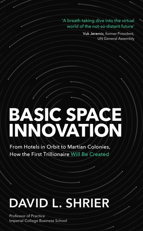 David Shrier: Basic Space Innovation, Buch