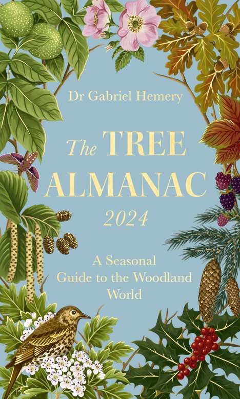 Dr. Gabriel Hemery: The Tree Almanac 2024, Buch