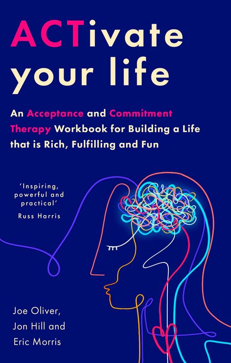 Eric Morris: ACTivate Your Life, Buch