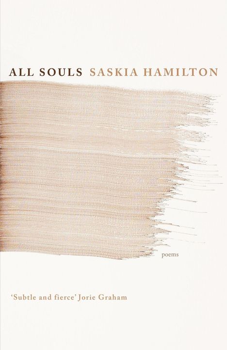 Saskia Hamilton: All Souls, Buch