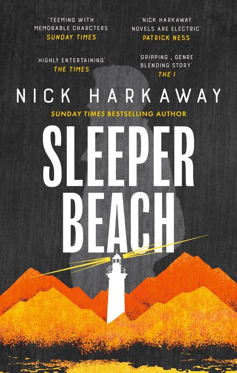 Texte: "'Teeming with memorable characters' SUNDAY TIMES", "Nick Harkaway", "SLEEPER BEACH". Illustration: Leuchtturm vor Bergen.