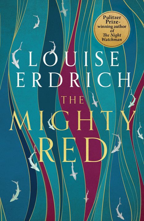 Louise Erdrich: The Mighty Red, Buch