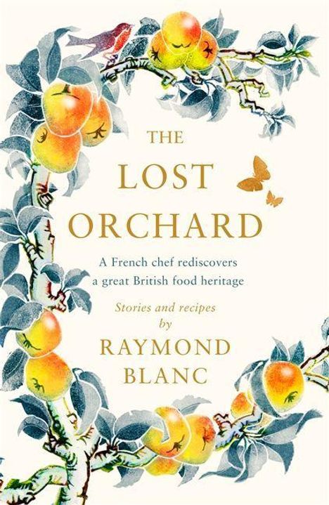 Raymond Blanc: Lost Orchard, Buch