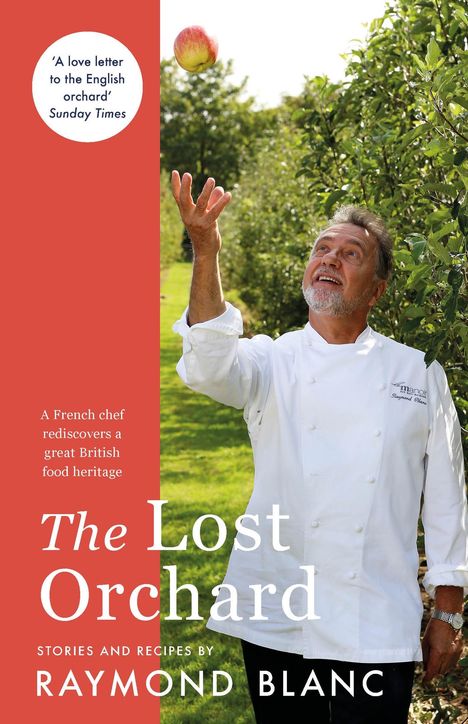 Raymond Blanc: The Lost Orchard, Buch