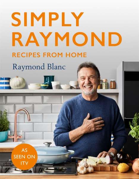 Raymond Blanc: Simply Raymond, Buch