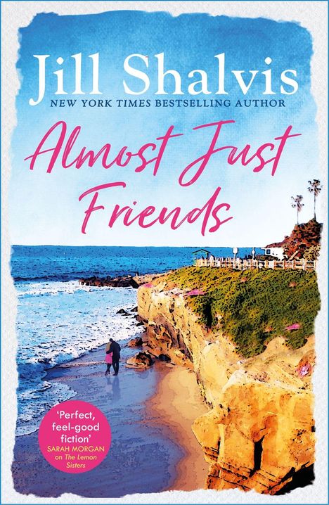 Jill Shalvis: Almost Just Friends, Buch