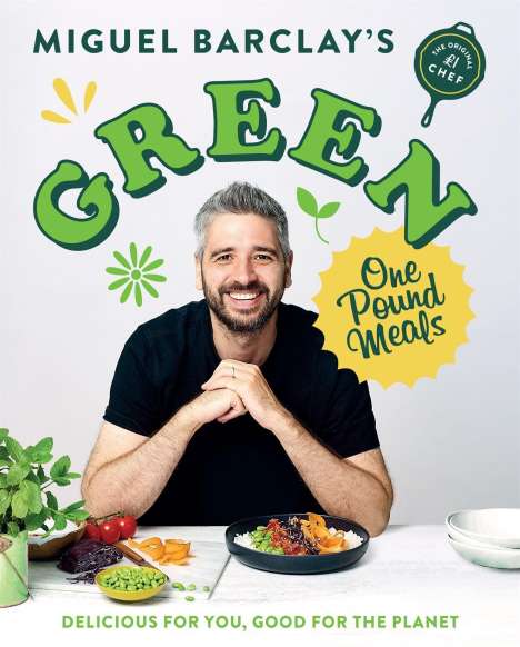 Miguel Barclay: Green One Pound Meals, Buch