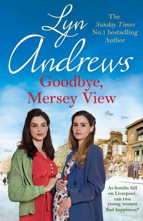 Lyn Andrews: Goodbye, Mersey View, Buch