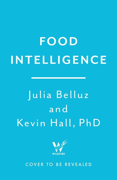 Julia Belluz: Food Intelligence, Buch