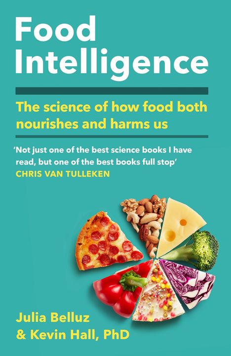 „Food Intelligence“, „The science of how food both nourishes and harms us“, Bild eines Tellers mit verschiedenen Lebensmitteln.