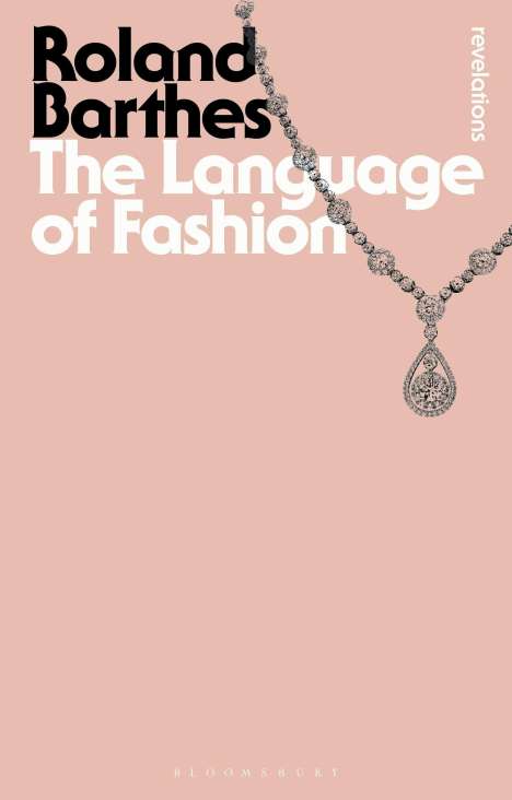 Roland Barthes: The Language of Fashion, Buch