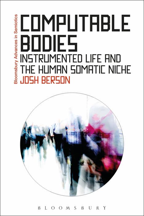 Josh Berson: Computable Bodies, Buch