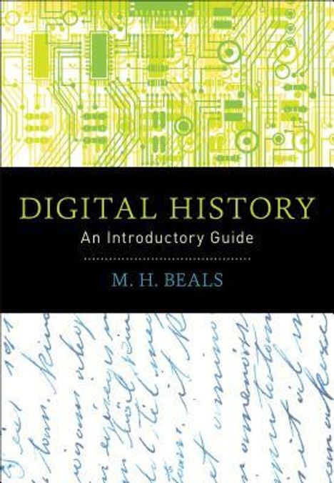 M H Beals: Digital History, Buch