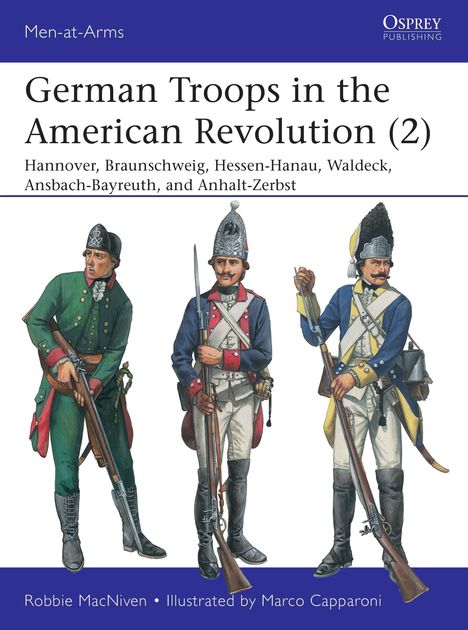 Donald M. Londahl-Smidt: German Troops in the American Revolution (2), Buch