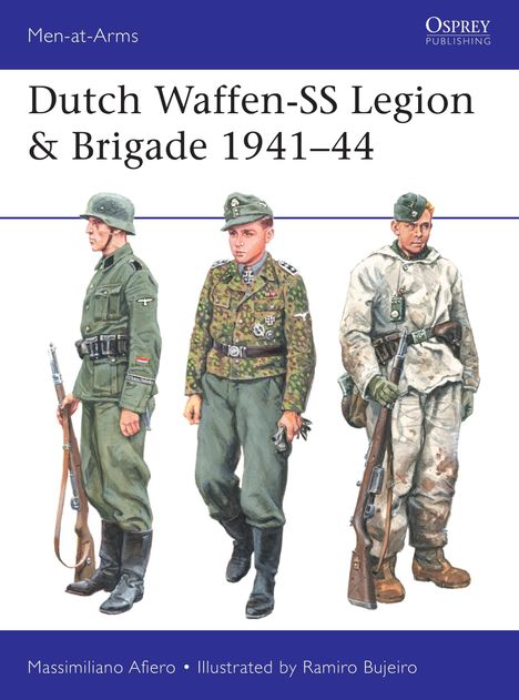 Massimiliano Afiero: Dutch Waffen-SS Legion &amp; Brigade 1941-44, Buch