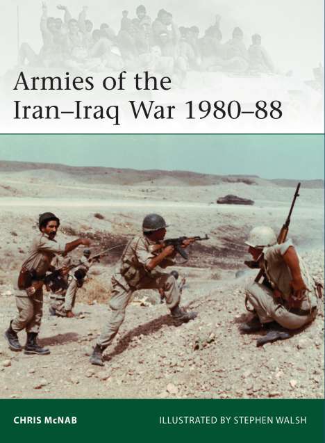 Chris McNab: Armies of the Iran-Iraq War 1980-88, Buch