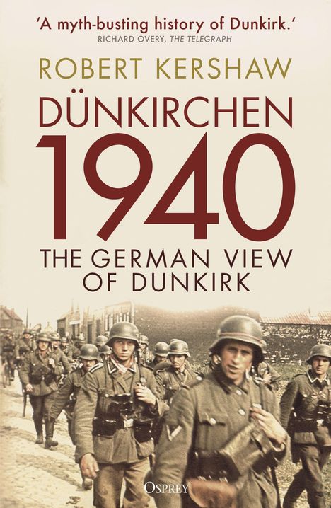 Robert Kershaw: Dunkirchen 1940, Buch
