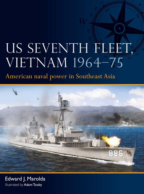 Edward J Marolda: Us Seventh Fleet, Vietnam 1964-75, Buch