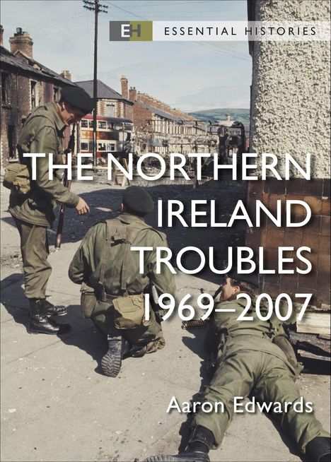Aaron Edwards: The Northern Ireland Troubles, Buch