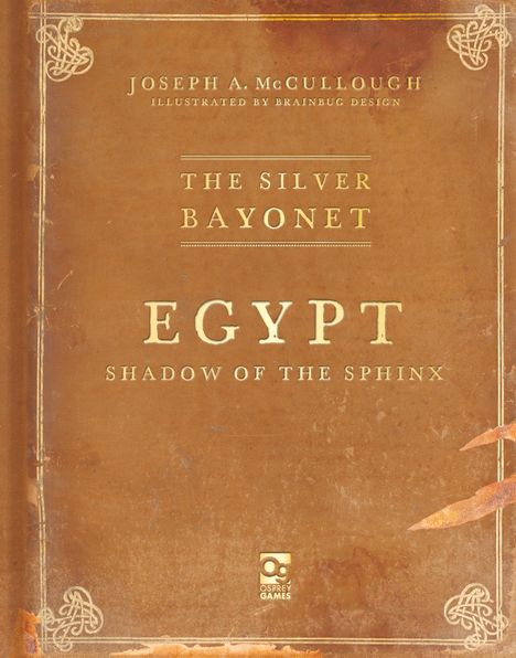 Joseph A. McCullough: The Silver Bayonet: Egypt: Shadow of the Sphinx, Buch