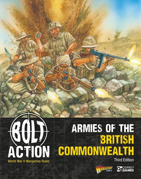 „BOLT ACTION: ARMIES OF THE BRITISH COMMONWEALTH. Illustration von Soldaten im Kampf mit Gewehren und Explosionen.“