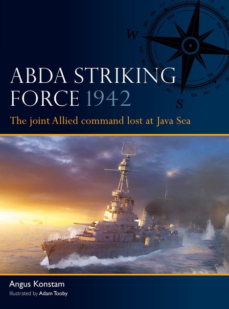 „ABDA STRIKING FORCE 1942“, „The joint Allied command lost at Java Sea“. Ein Kriegsschiff im Ozean bei Sonnenuntergang.