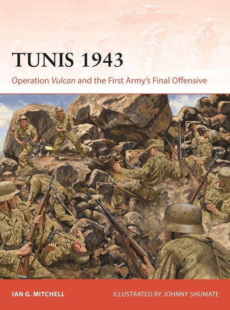 TUNIS 1943. Soldaten in Kampf im felsigen Gelände. Autorenname und Illustrator erwähnt. Illustrative Kriegsszene.