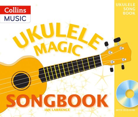 A & C Black Publishers Ltd: Ukulele Magic - Ukulele Magic Songbook, Buch