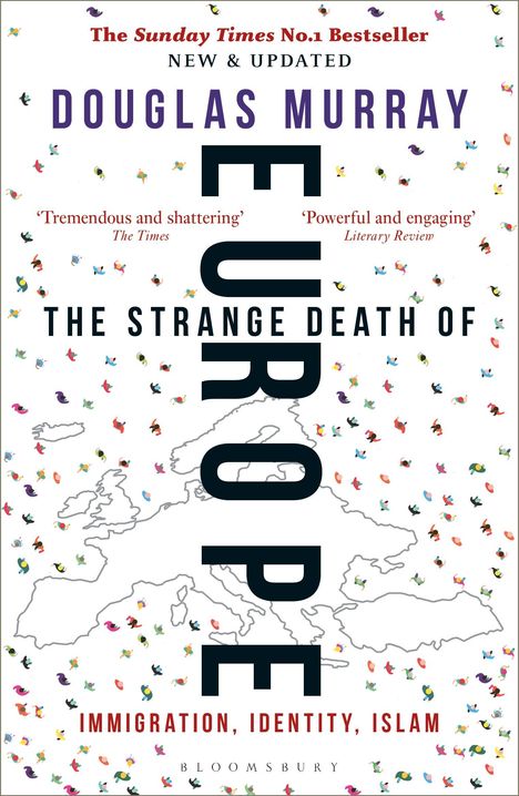 Douglas Murray: The Strange Death of Europe, Buch