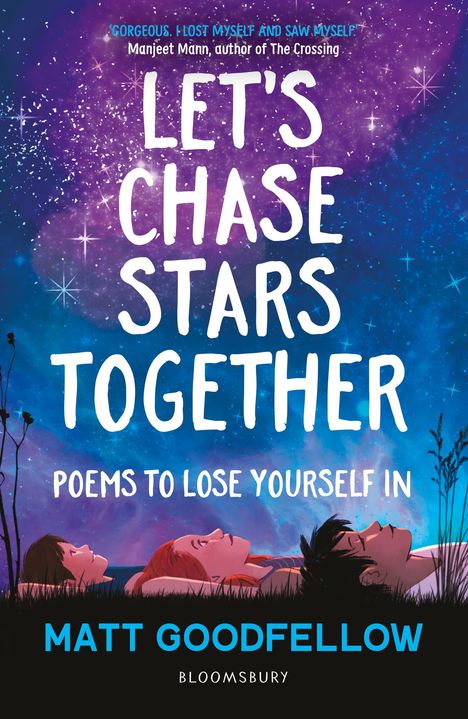 Matt Goodfellow: Let's Chase Stars Together, Buch