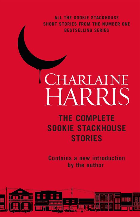 Charlaine Harris: The Complete Sookie Stackhouse Stories, Buch