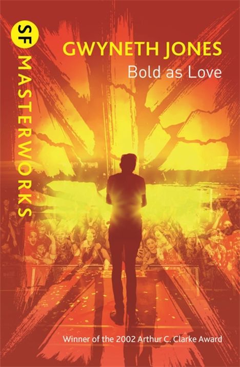 Gwyneth Jones: Bold As Love, Buch