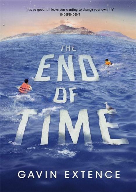 Gavin Extence: Extence, G: The End of Time, Buch