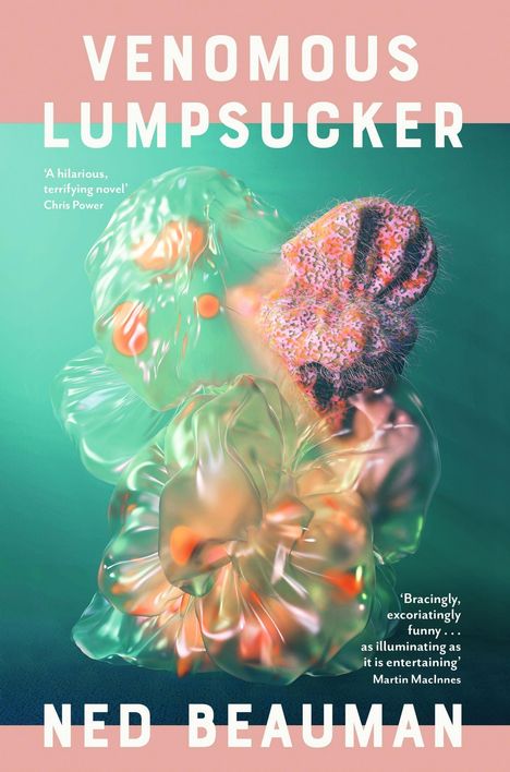 Ned Beauman: Venomous Lumpsucker, Buch