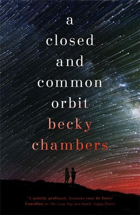 Becky Chambers: A Closed and Common Orbit, Buch