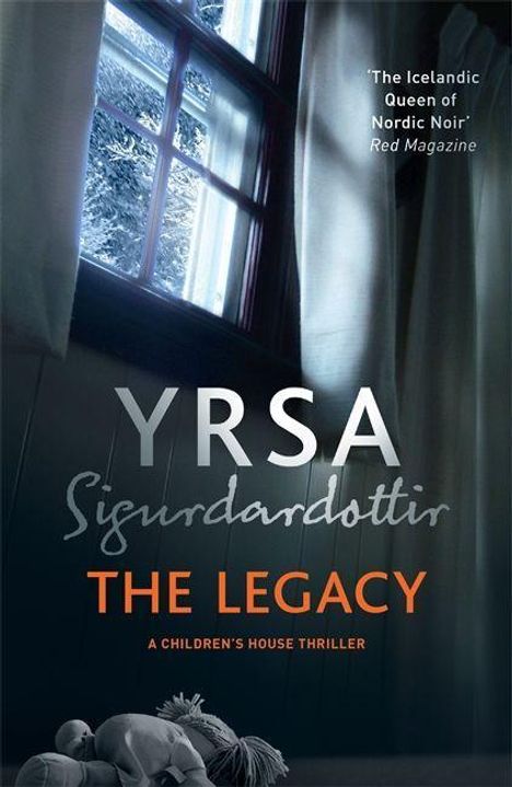 Yrsa Sigurdardottir: Sigurdardottir, Y: The Legacy, Buch